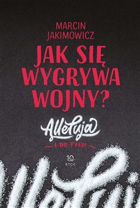 Jak się wygrywa wojny? Alleluja i do tyłu! pl online bookstore