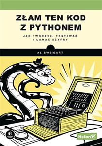Złam ten kod z Pythonem Jak tworzyć, testować i łamać szyfry polish usa
