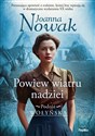Powiew wiatru nadziei Podróż wołyńska tom 5 - Joanna Nowak