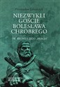 Niezwykli goście Bolesława Chrobrego Tom 3 Tom 3 Św. Bruno i jego „bracia” pl online bookstore