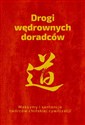 Drogi wędrownych doradców Maksymy i sentencje twórców chińskiej cywilizacji bookstore