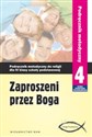 Zaproszeni przez Boga Podręcznik metodyczny do religii dla 4 klasy Szkoła podstawowa polish usa