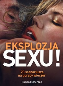 Eksplozja seksu 23 scenariusze na gorący wieczór Polish Books Canada