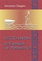 LECTIO DIVINA DO EWANGELII MATEUSZA (5) "Odwagi, to ja!" rozdz. 13,53 - 18,35)/ tom.27 - INNOCENZO GARGANO