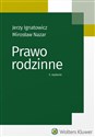 Prawo rodzinne - Jerzy Ignatowicz, Mirosław Nazar bookstore