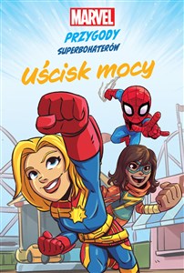 Uścisk mocy Marvel Przygody superbohaterów  