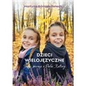 Dzieci wielojęzyczne Sanki pierogi i Pałac Kultury - Martyna Górniak-Pełech buy polish books in Usa