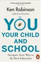 You Your Child and School  