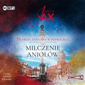 CD MP3 Milczenie aniołów. Prawda zapisana w popiołach. Tom 1  to buy in Canada