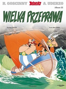 Asteriks Wielka przeprawa Tom 22 - Polish Bookstore USA