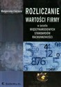 Rozliczanie wartości firmy w świetle międzynarodowych standardów rachunkowości - Polish Bookstore USA