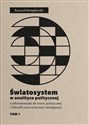 Światosystem w analityce politycznej T.1  pl online bookstore