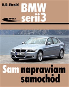 BMW serii 3 typu E90/E91 od III 2005 do I 2012 