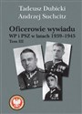 Oficerowie wywiadu WP i PSZ w latach 1939-1945  