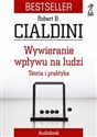 Wywieranie wpływu na ludzi Teoria i praktyka. Audiobook to buy in Canada