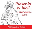 Piosenki w bieli i czerwieni... cz.1 CD Canada Bookstore