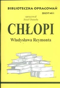 Biblioteczka Opracowań Chłopi Władysława Reymonta Zeszyt nr 1 in polish