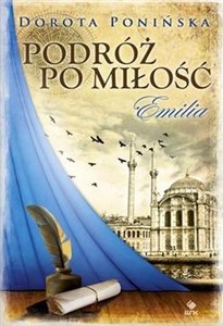 Podróż po miłość Tom 1 Emilia - Polish Bookstore USA