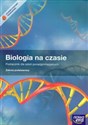 Biologia na czasie Podręcznik Zakres podstawowy Szkoła ponadgimnazjalna polish books in canada