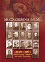 Oblicza cierpienia i miłości Słudzy Boży Jezuici - męczennicy z II wojny światowej  