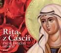 Rita z Cascii Życie świętej od róż Polish Books Canada