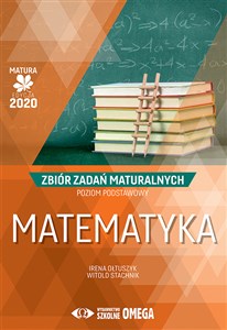 Matematyka Matura 2020 Zbiór zadań maturalnych Poziom podstawowy polish books in canada