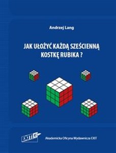 Jak ułożyć każdą sześcienną kostkę Rubika?  