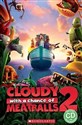 Cloudy with a Chance of Meatballs 2. Reader + CD 
