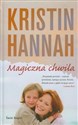 Magiczna chwila - Kristin Hannah