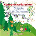 [Audiobook] Konopnicka dzieciom Na jagody, Stefek Burczymucha i inne wiersze. online polish bookstore