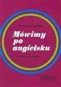 Mówimy po angielsku Kurs dla początkujących - Polish Bookstore USA