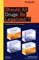 Should All Drugs be Legalised? in polish