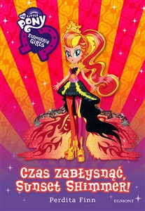 My Little Pony Equestria Girls Czas zabłysnąć books in polish