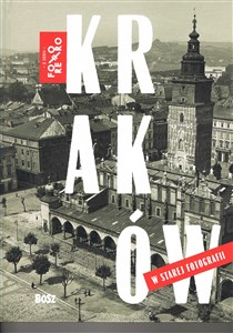 Kraków w starej fotografii chicago polish bookstore