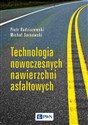 Technologia nowoczesnych nawierzchni asfaltowych Polish Books Canada