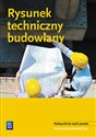 Rysunek techniczny budowlany Podręcznik do nauki zawodu Technik budownictwa. Szkoła ponadgimnazjalna - Polish Bookstore USA