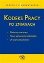 Kodeks pracy po zmianach - Polish Bookstore USA