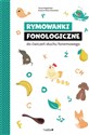 Rymowanki fonologiczne do ćwiczeń słuchu.. pl online bookstore