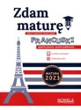 Zdam maturę! Język francuski egzamin pisemny Poziom podstawowy Zbiór zadań Matura 2023 Bookshop