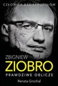 Zbigniew Ziobro Prawdziwe oblicze Polish Books Canada