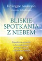 Bliskie spotkania z Niebem Prawdziwa opowieść o doświadczeniach pewnego lekarza z życiem po śmierci  