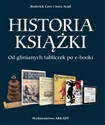 Historia książki Od glinianych tabliczek po e-booki - Roderick Cave, Sara Ayad bookstore