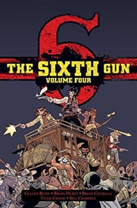 Cullen Bunn - The Sixth Gun Hardcover Volume 4  