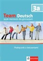 Team Deutsch 3A podręcznik z ćwiczeniami Gimnazjum 