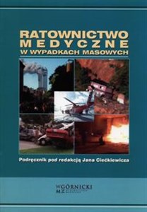 Ratownictwo medyczne w wypadkach masowych pl online bookstore