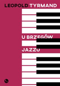 U brzegów jazzu  buy polish books in Usa