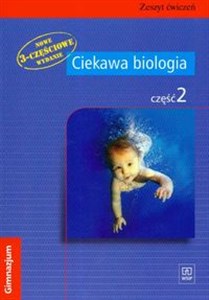 Ciekawa biologia Część 2 Zeszyt ćwiczeń Gimnazjum pl online bookstore