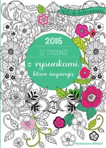 52 tygodnie z rysunkami, które inspirują 2016 Notes do kolorowania to buy in USA