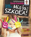 Misja szkoła Poradnik dla rodziców Misja szkoła - Polish Bookstore USA