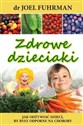 Zdrowe dzieciaki Jak odżywiać dzieci, by były odporne na choroby bookstore